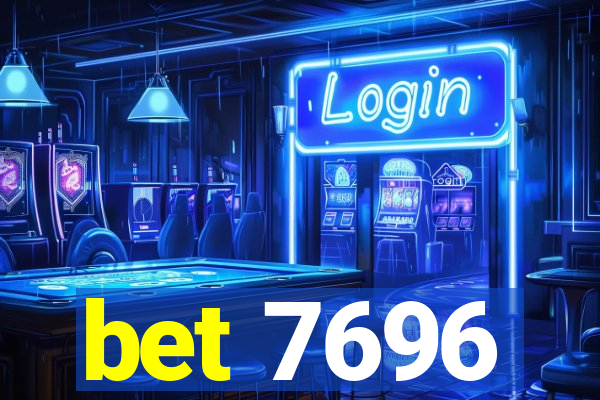 bet 7696